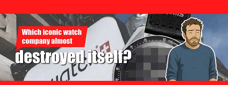 Which-iconic-watch-company-almost-destroyed-itself-02